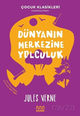 Dünyanın Merkezine Yolculuk - 1