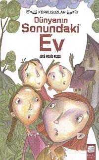 Dünyanın Sonundaki Ev / Korkusuzlar - Final Kültür Sanat Yayınları