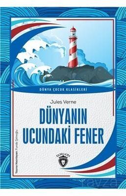 Dünyanın Ucundaki Fener Dünya Çocuk Klasikleri (7-12 Yaş) - 1