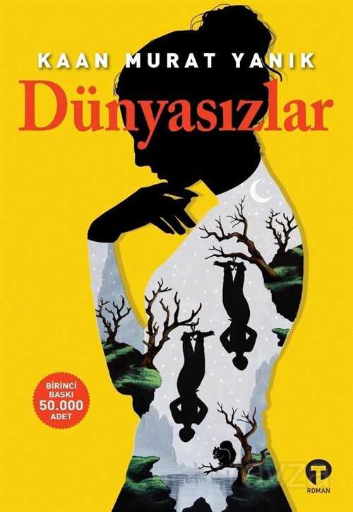 Dünyasızlar - Turkuvaz Kitap
