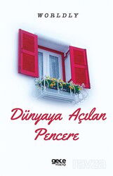 Dünyaya Açılan Pencere - Gece Kitaplığı