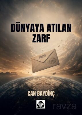 Dünyaya Atıyan Zarf - 1