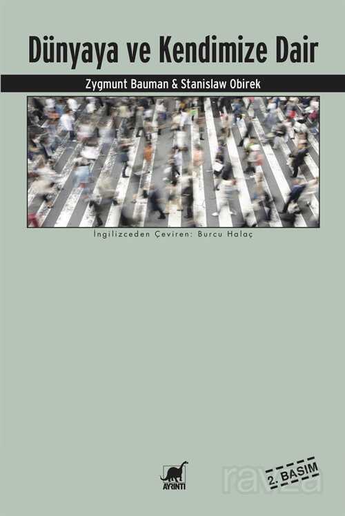 Dünyaya ve Kendimize Dair - Ayrıntı Yayınları