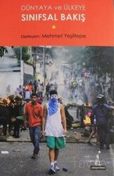 Dünyaya ve Ülkeye Sınıfsal Bakış - El Yayınları