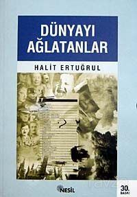 Dünyayı Ağlatanlar - 1