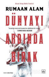 Dünyayı Ardında Bırak - İthaki Yayınları