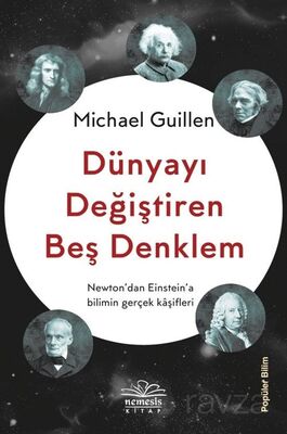 Dünyayı Değiştiren Beş Denklem - 1