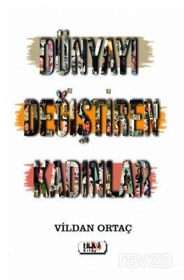 Dünyayı Değiştiren Kadınlar - 1