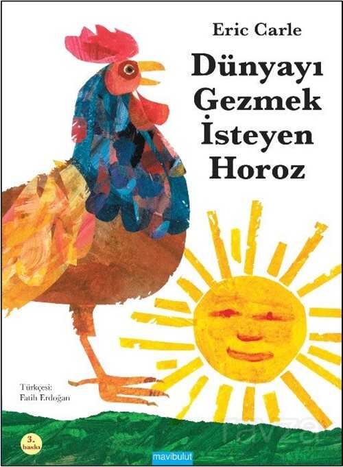 Dünyayı Gezmek İsteyen Horoz - Mavibulut Yayıncılık