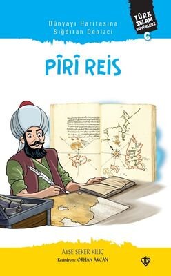 Dünyayı Haritasına Sığdıran Denizci Piri Reis Türk İslam Büyükleri 6 - 1