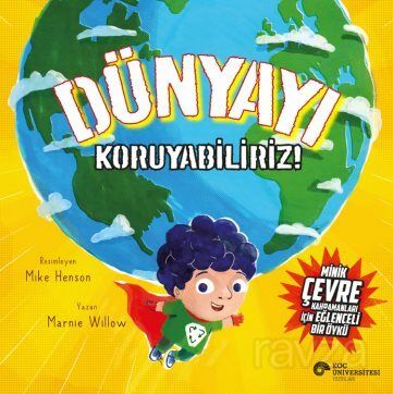 Dünyayı Koruyabiliriz - 1