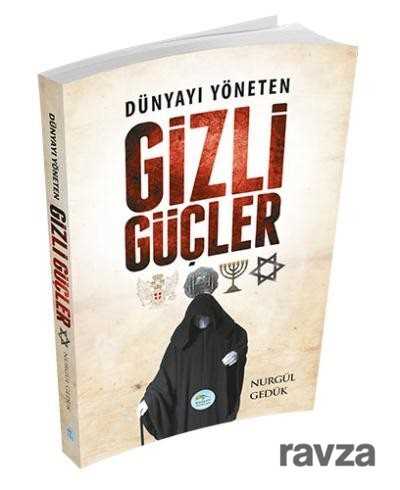 Dünyayı Yöneten Gizli Güçler - Maviçatı Yayınları