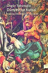 Dünyevi ve Kutsal - Metis Yayınları