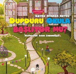Dupduru Okula Başlıyor mu? - Eksik Parça Çocuk