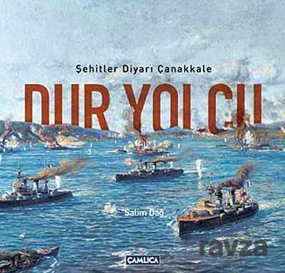 Dur Yolcu - Çamlıca Basım Yayın