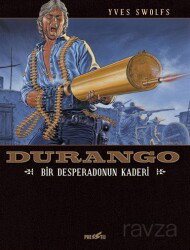 Durango 6 / Bir Desperadonun Kaderi - Presstij Kitap
