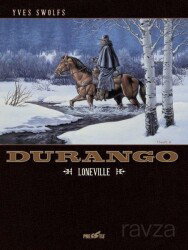 Durango 7: Loneville - Presstij Kitap