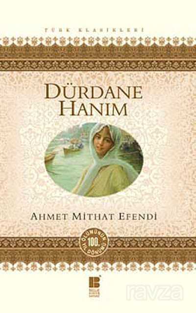 Dürdane Hanım - Bilge Kültür Sanat