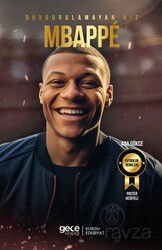 Durdurulamayan Hız Kylian Mbappé - Gece Kitaplığı