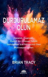 Durdurulamaz Olun - Kreatif Yayıncılık