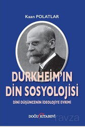 Durkheim'in Din Sosyolojisi - Doğu Kitabevi