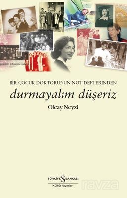 Durmayalım Düşeriz - 1