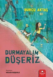 Durmayalım Düşeriz - RedHouse Kidz Yayınları