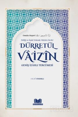 Dürretül Vaizin Geniş İzahlı Tercümesi - 1