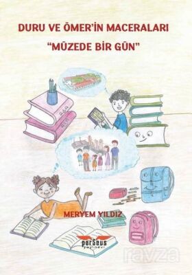 Duru ve Ömer'in Maceraları - 1