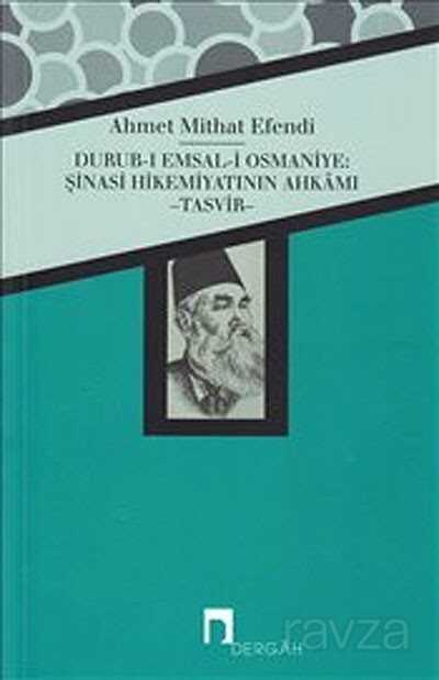 Durub-ı Emsal-i Osmaniye: Şinasi Hikemiyatının Ahkamı - Tasvir - Dergah Yayınları