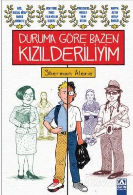 Duruma Göre Bazen Kızılderiliyim - 1