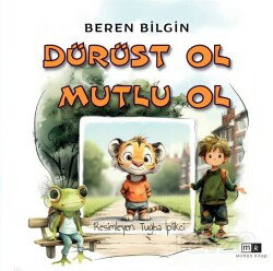 Dürüst Ol Mutlu Ol - Mirhan Kitap