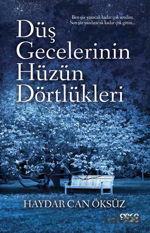 Düş Gecelerinin Hüzün Dörtlükleri - 1