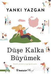 Düşe Kalka Büyümek - İnkılap Kitabevi