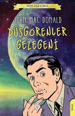 Düşgörenler Gezegeni - 1