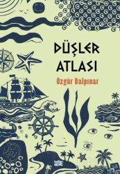 Düşler Atlası - İndigo Kitap