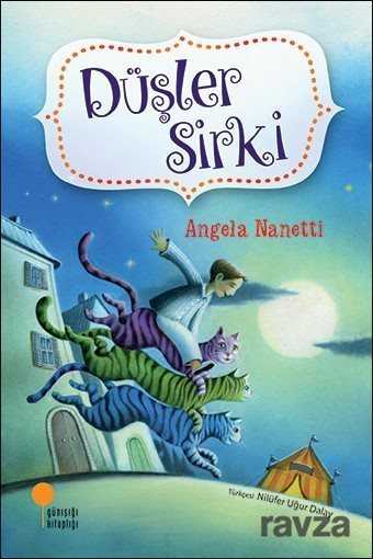 Düşler Sirki - Günışığı Kitaplığı