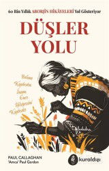 Düşler Yolu - Kuraldışı Yayınları