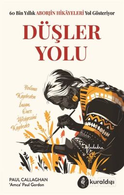 Düşler Yolu - Kuraldışı Yayınları