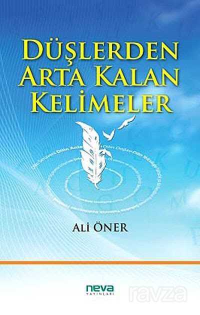 Düşlerden Arta Kalan Kelimeler - Neva Yayınları