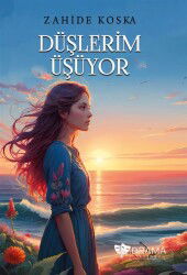Düşlerim Üşüyor - Drama Yayınevi