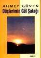 Düşlerimin Gül Şafağı - Berfin Yayınları