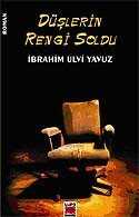 Düşlerin Rengi Soldu - 2