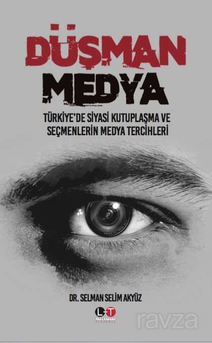 Düşman Medya - Literatürk Yayınları (Konya)