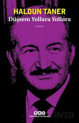 Düşsem Yollara Yollara - Yapı Kredi Yayınları