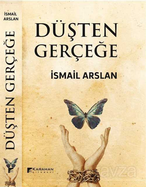 Düşten Gerçeğe - Karahan Kitabevi