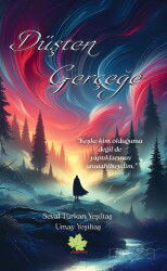 Düşten Gerçeğe - Asmaaltı Yayınevi