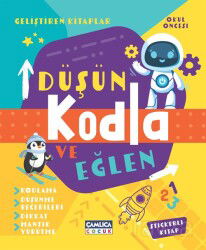 Düşün Kodla ve Eğlen - Çamlıca Çocuk Yayınları