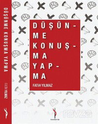 Düşün-me Konuş-ma Yap-ma - Yenidevir