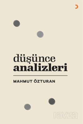 Düşünce Analizleri - 1